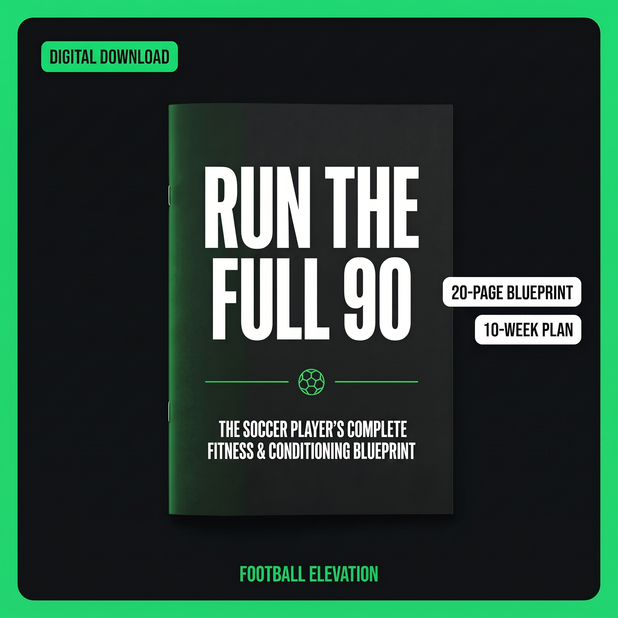Run the Full 90 — soccer conditioning blueprint cover